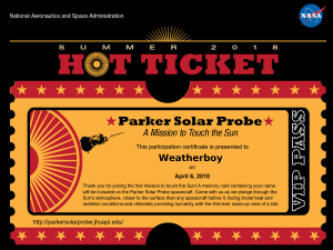 NASA is offering a "Hot Ticket to the Sun" as part of an awareness campaign around the Parker Solar Probe. Image: Weatherboy